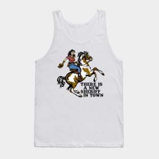 There is a New Sheriff in Town Tank Top